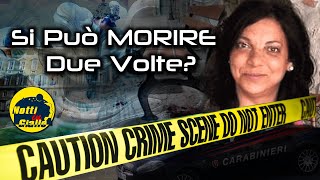 SI PUÒ MORIRE DUE VOLTE? - Maria Tino #crime #cronaca #cronacaitaliana