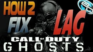 Guide to Fixing Lag in Call of Duty Ghosts - Call of Duty Ghosts Lag Issues Tips