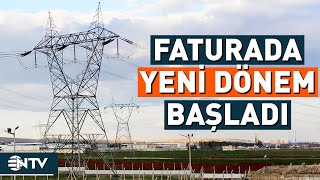 Elektrik Faturalarında Yeni Dönem Nasıl Olacak? | NTV