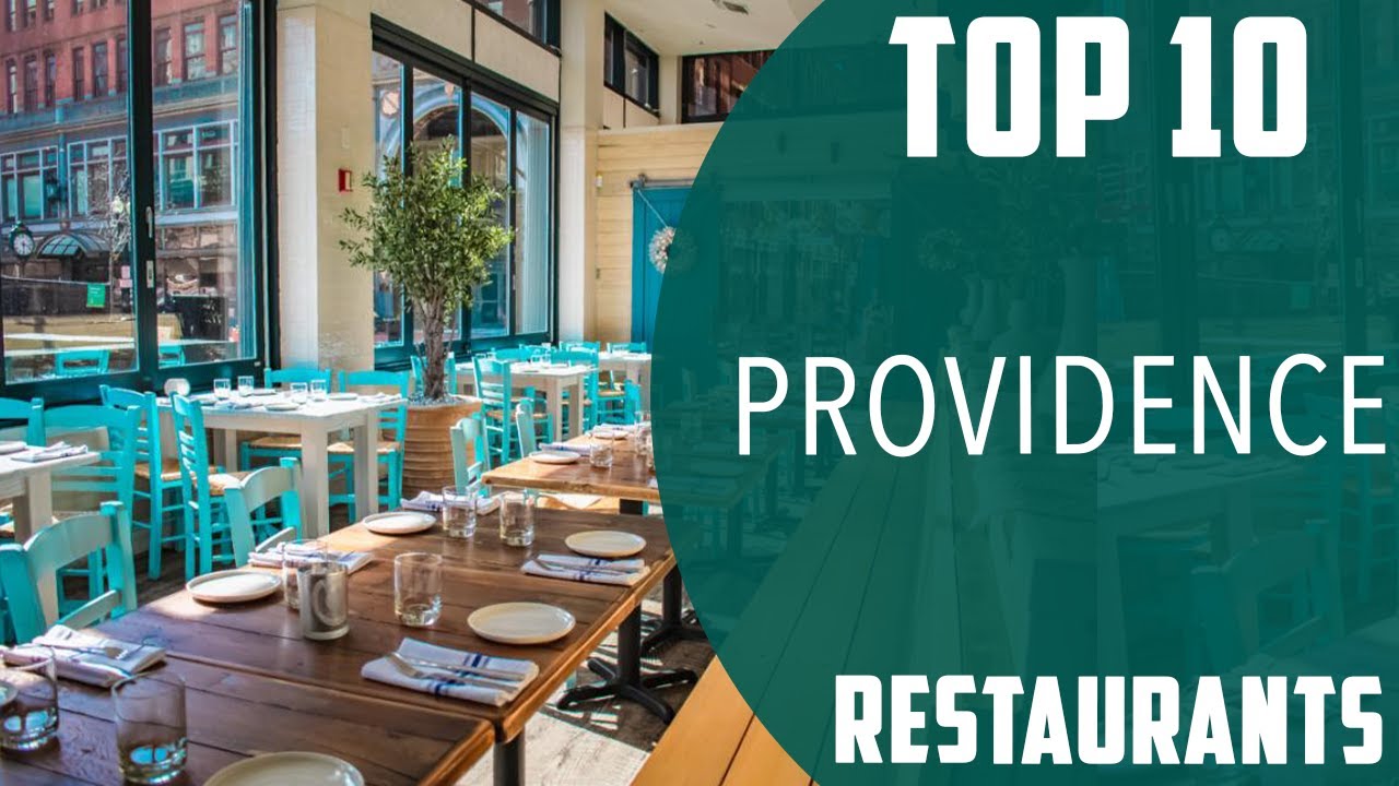 Top 10 Best Restaurants To Visit In Providence, Rhode Island | USA ...