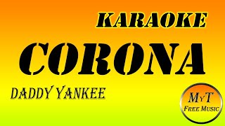 Daddy Yankee - CORONA - Freestyle - Karaoke / Instrumental / Lyrics / Letra