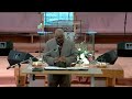 Wednesday Night Bible Study | June 3, 2026 | Elder Roger Totten, Sr., Assistant Pastor