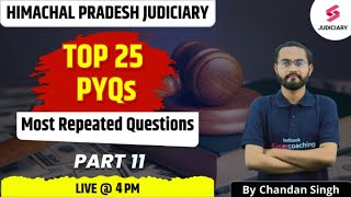 25 Most Expected PYQs for Himachal Pradesh Judiciary Exam I HPCJ Vacancy 2025  I Chandan #11