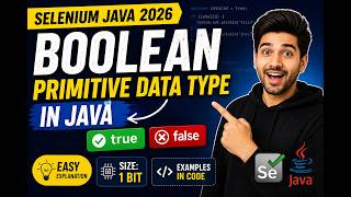 161. boolean Primitive Data Type in Java (Selenium Java 2026)