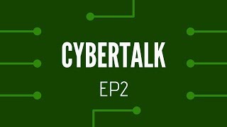 Cybertalk - EP2 -  CEH vs CISSP, Cybersecurity Degrees \u0026 CTFs vs Penetration Tests