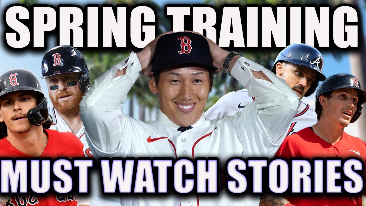 THE BIGGEST RED SOX SPRING TRAINING STORYLINES!! - YouTube