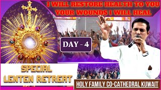 SPECIAL LENTEN RETREAT (Day - 4)