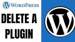 How to delete a Wordpress plugin - Disable Wordpress Plugin