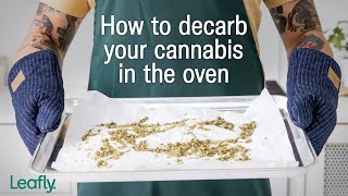 How to decarb weed in the oven
