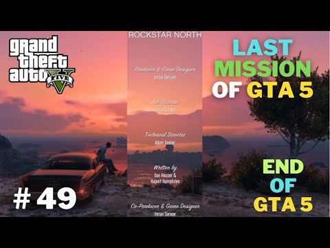 LAST MISSION OF GTA 5 | END OF GTA 5 | GTA 5 GAMPLAY | GTA V #49 - YouTube