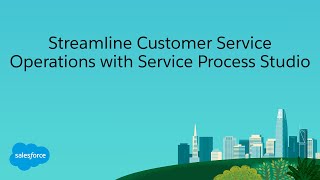 Streamline Customer Service Operations with Service Process Studio