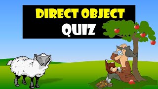 DIRECT OBJECTS | Direct Objects Quiz