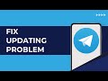 How To Fix Telegram Updating Problem 2024 | Telegram Update Problem Solve | Connecting Problem Fix