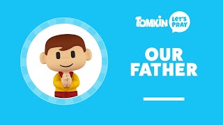 OUR FATHER PRAYER | The Perfect Prayer Jesus Taught Us! | Let's Pray with Tomkin
