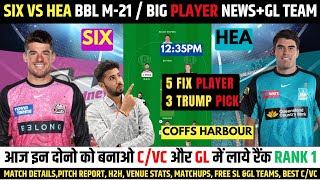 SIX vs HEA Dream11 Prediction, Sydney Sixers vs Brisbane Heat Players Stats \u0026 Dream11 Team #sixvshea