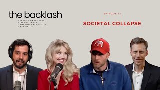 The Backlash - Ep. 13 - Societal Collapse