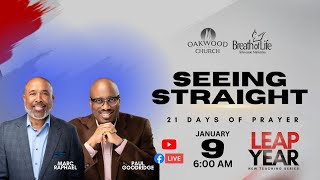 Seeing Straight | Leap Year 21 Days of Prayer