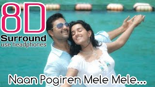 Naan Pogiren Mele Mele 8D | Naanayam - Naan Pogiren Video | break free musix