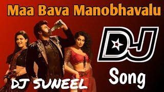 Maa Bava Manobhavalu (Veera Simha Reddy) Out Of Control Dance Mix DJ Suneel Sirthali_2023 Telugu DJ