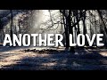 Another Love - Tom Odell (lyrics) || Henry Moodie, Anne-Marie... (MixLyrics)