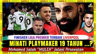 🚨 "FINISHER TERBAIK" Liverpool di Premier League 🎯 Kejar Bilal El Khannouss 🔴 Berita Liverpool