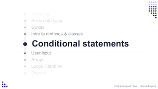 Learn Java: 8 Conditional statements