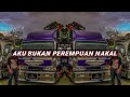 Lahad Datu Remix - Aku Bukan Perempuan Nakal ( BreakLatin )