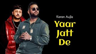 Yaar jatt de-Karan Aujla(Official Video) |King|TRU Skool|Rao Records