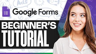 Google Forms Tutorial 2026: How To Use Google Forms For Beginners