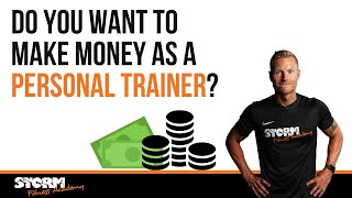 Do you want to make money as a personal trainer?