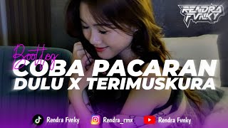 DJ COBA COBA PACARAN DULU X TERIMUSKURA VIRAL TIKTOK!!! || Remix by : @rendrafvnky