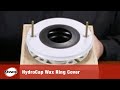 HydroCap Wax Ring Cover