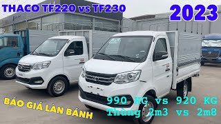 So Sánh Báo Giá Xe Tải THACO TF220 vs THACO TF230 Thùng Mui Bạt Dài 2m3 - 2m8