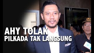 AHY Tolak Pilkada Tak Langsung