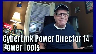 CyberLink PowerDirector 14 Power Tools