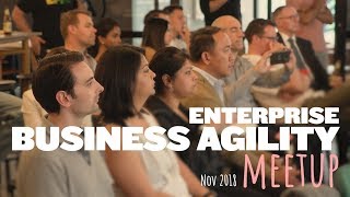 Enterprise Business Agility in 30 MINUTES