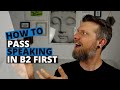 Cambridge B2 First (FCE) - How to Pass the Speaking Test