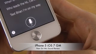 iPhone 5 iOS 7 GM - New Siri Mic Sound Review