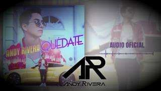 Andy Rivera - Quedate (Acapella)