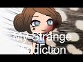 My Strange Addiction | Gacha Life Music Video - GLMV (Billie Eilish)