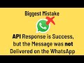 API Response is a success but the message is not delivered on WhatsApp | Hellow Word is only working