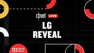 LG Reveal Event at CES 2022 LIVE: CNET Watch Party