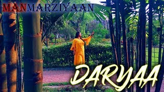Daryaa | Manmarziyaan | Vicky Kaushal, Taapsee Pannu | Nrityakala | Soumita Choreography