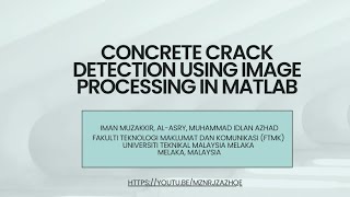 CONCRETE CRACK DETECTION USING IMAGE PROCESSING IN MATLAB