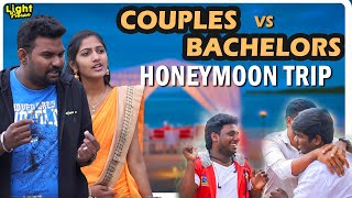 Couples VS Bachelors || Honeymoon Trip Sothanaigal || Light House