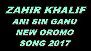 Best Oromo  Music Lyrics--Zahir Khalif \