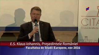 Mesajul ES Klaus Iohannis, Președintele României, pentru studenții europeniști - extras