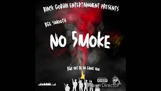 BGE Smooth NO 5MOKE prod by:DESERT