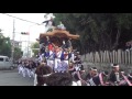 平成27年　八田荘地区　蜂田神社祭礼　本宮　宮入　だんじり