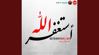 Astaghfirullah (Original TickTalk TV Soundtrack)